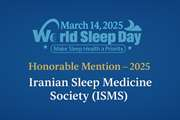 انجمن پزشکی خواب ایران، برنده جایزه بین‌المللی «Honorable Mention» شد.